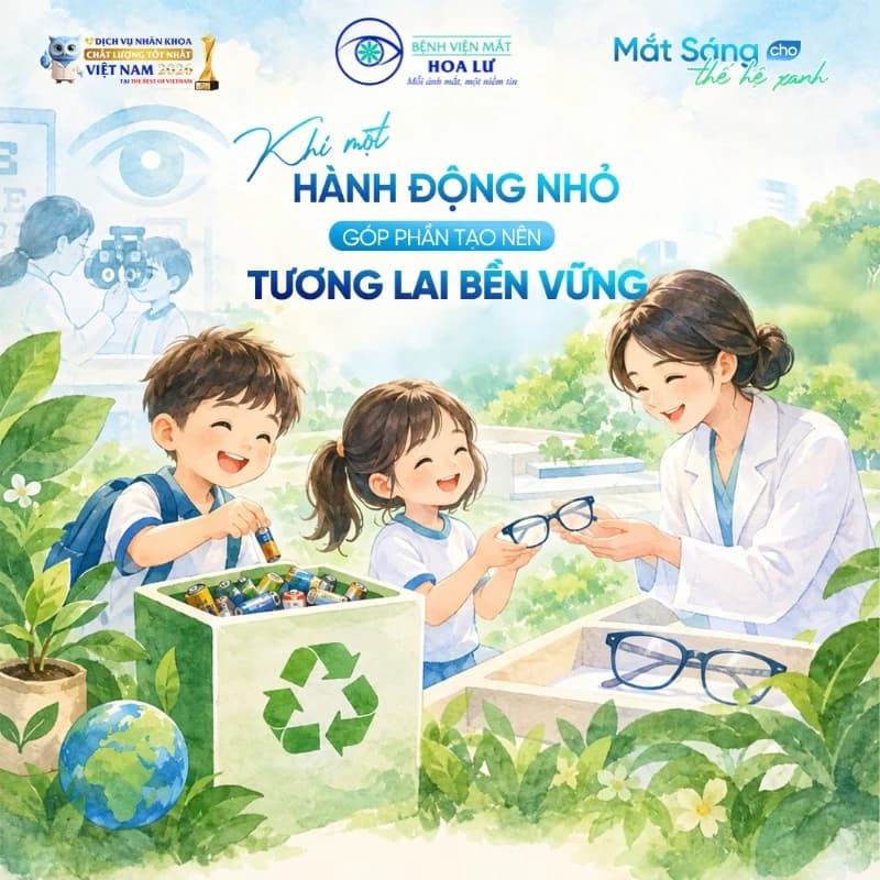 MẮT SÁNG CHO THẾ HỆ XANH – GIEO THÓI QUEN XANH, CHĂM SÓC ĐÔI MẮT TRẺ